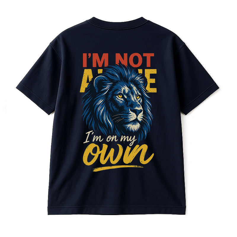 I’M NOT ALONE, I’M ON MY OWN – OVERSIZED TEE (NAVY | 180 GSM)