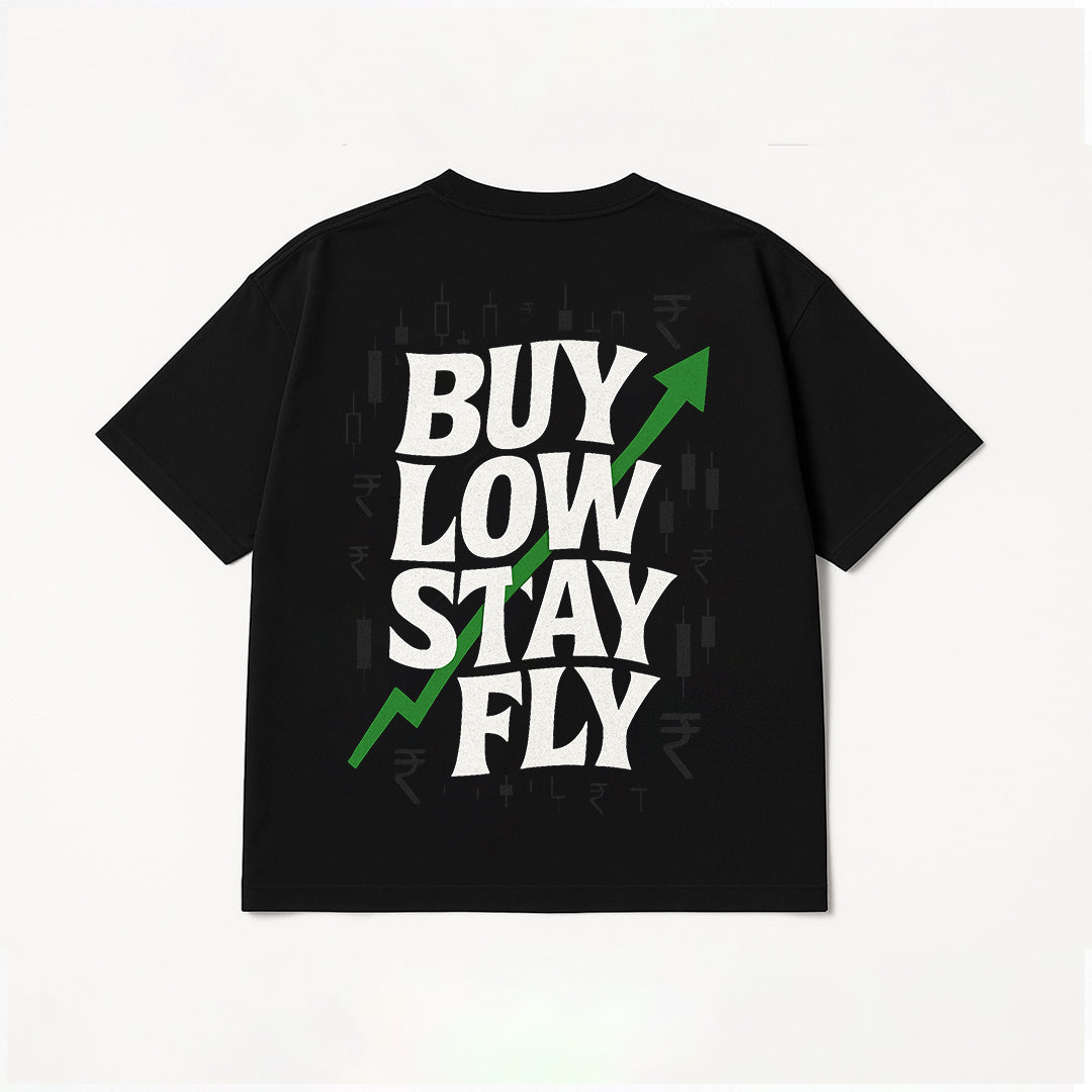 BUY LOW STAY FLY - Oversized T-Shirt